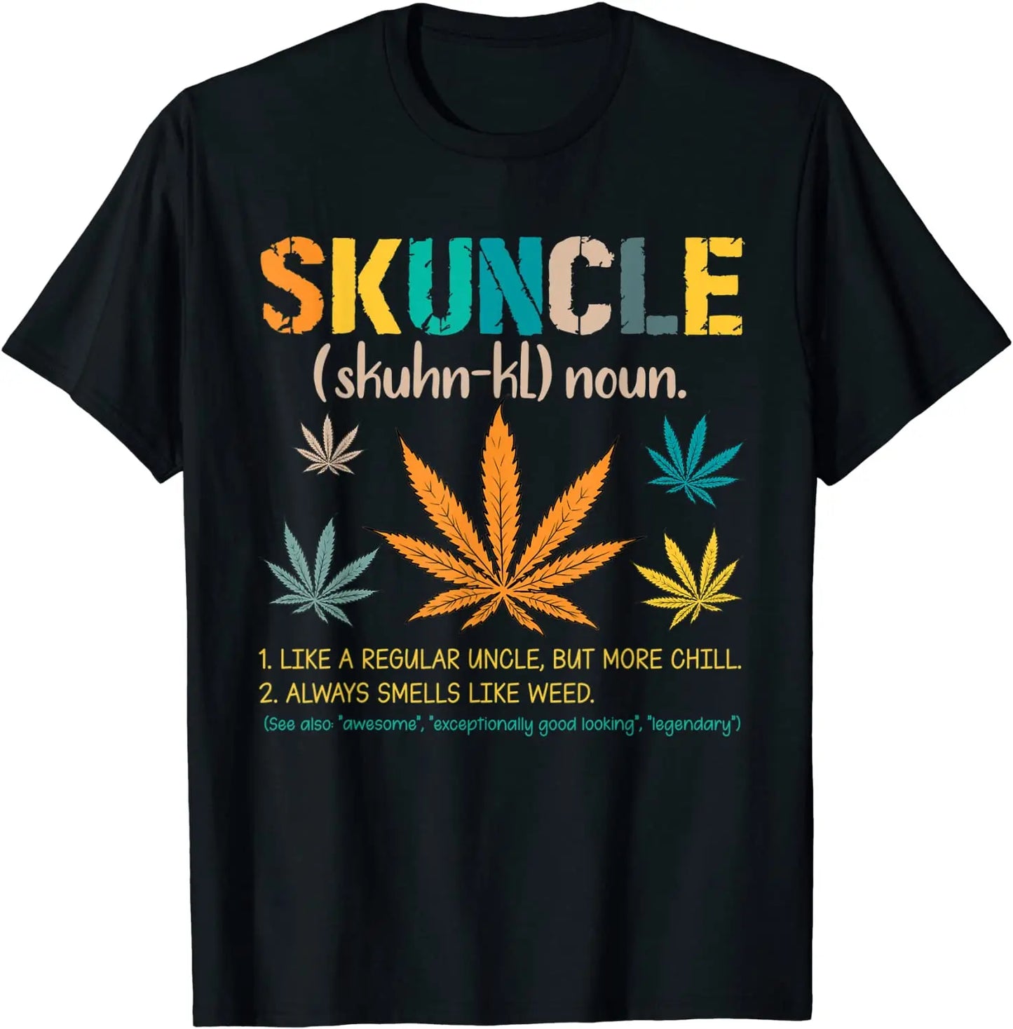 Skuncle Definition Funny Weed Pot Cannabis Stoner Uncle T-Shirt Custom 3D Printed Tops & Tees Hot Sale Cotton Men T Shirts