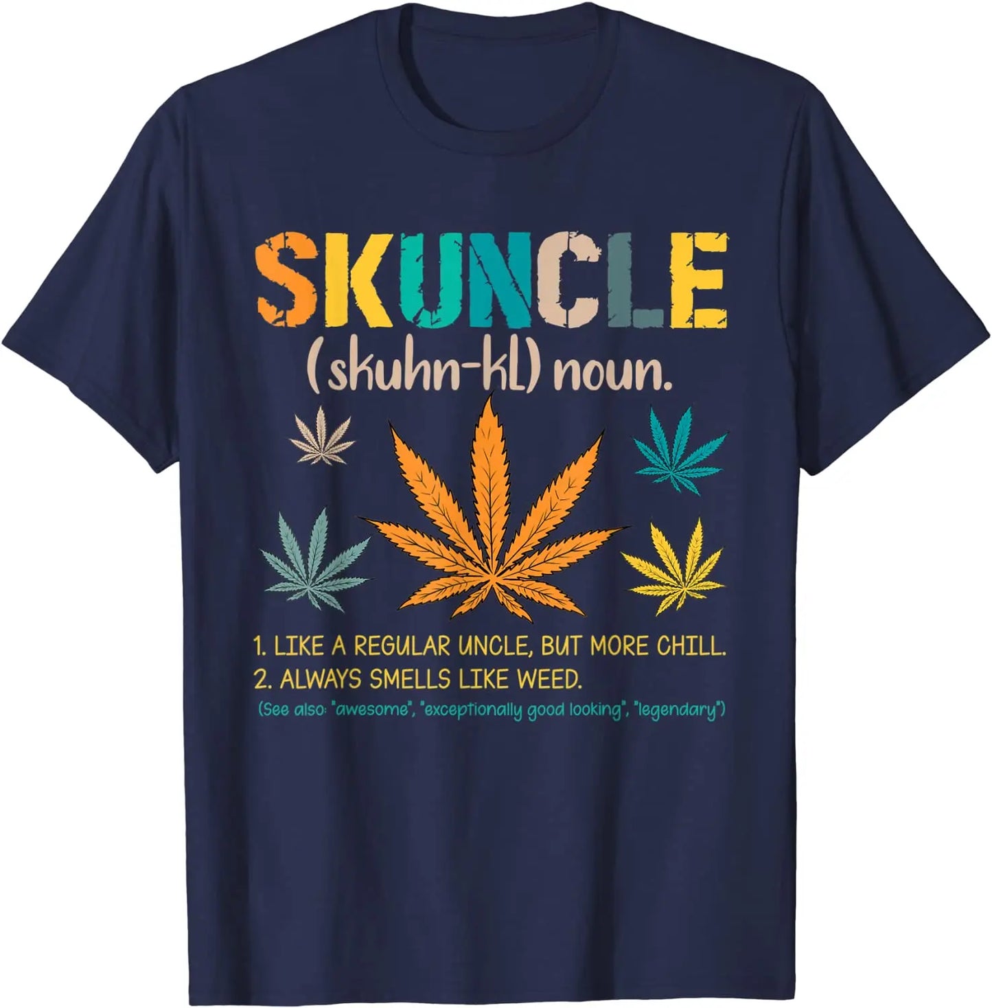 Skuncle Definition Funny Weed Pot Cannabis Stoner Uncle T-Shirt Custom 3D Printed Tops & Tees Hot Sale Cotton Men T Shirts