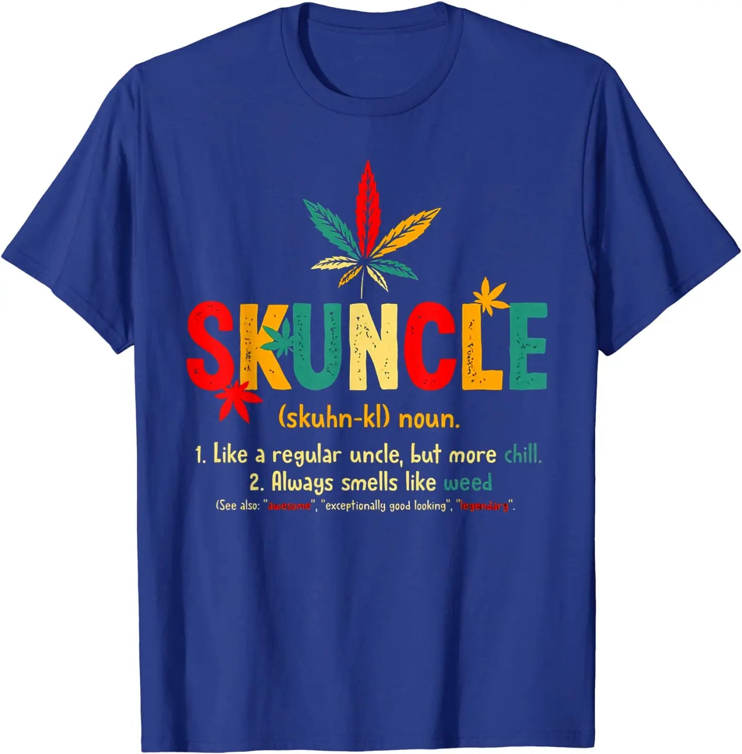 Skuncle Definition Funny Weed Pot Cannabis Stoner Uncle Gift T-Shirt Cotton Printed On Tops Shirt Cheap Youth Tshirts Funny